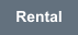 Rental